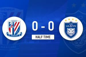 半場：申花8次射門無果暫0-0蔚山，阿蘇埃失單刀+倒地爭議未判點