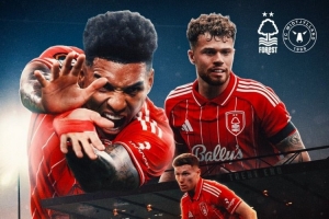 諾丁漢森林社媒曬海報+視頻，預(yù)熱歐聯(lián)杯主場對陣中日德蘭